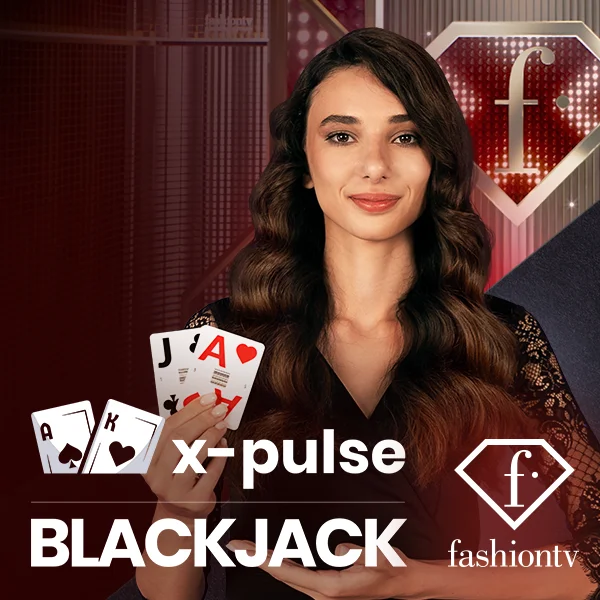 FashionTV X-Pulse Blackjack - HONEYSLOT777
