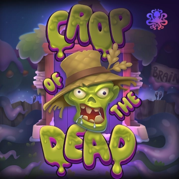 Octoplay : Crop of the Dead - HONEYSLOT777