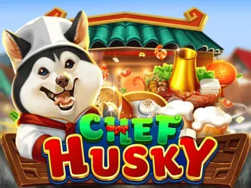 PLAYSTAR : CHEF HUSKY - HONEYSLOT777