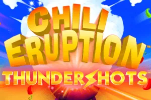 Chili Eruption Thundershots - HONEYSLOT777