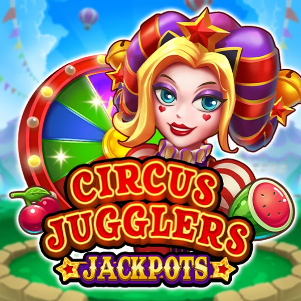 Circus Jugglers Jackpots - HONEYSLOT777