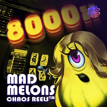 Octoplay : Mad Melons Chaos Reels - HONEYSLOT777