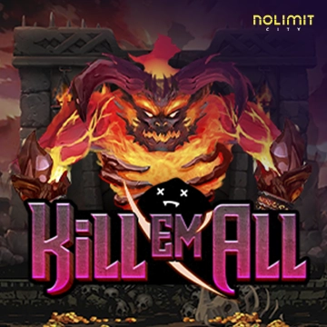 NolimitCity : Kill Em All - HONEYSLOT777
