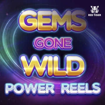 Redtiger : Gems Gone Wild Power Reels - HONEYSLOT777